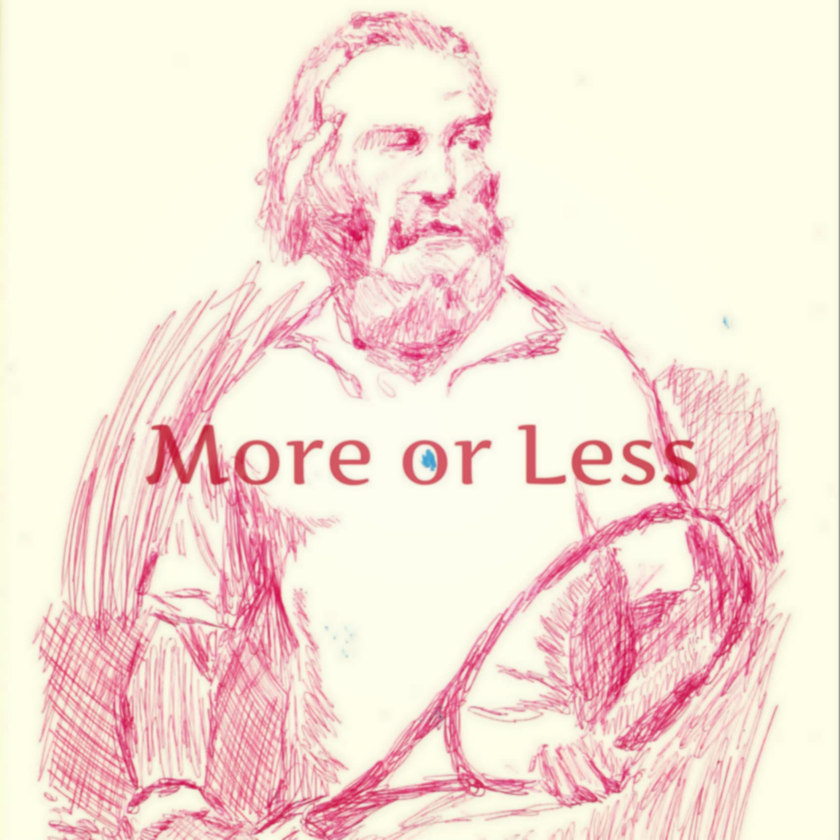 More or Less