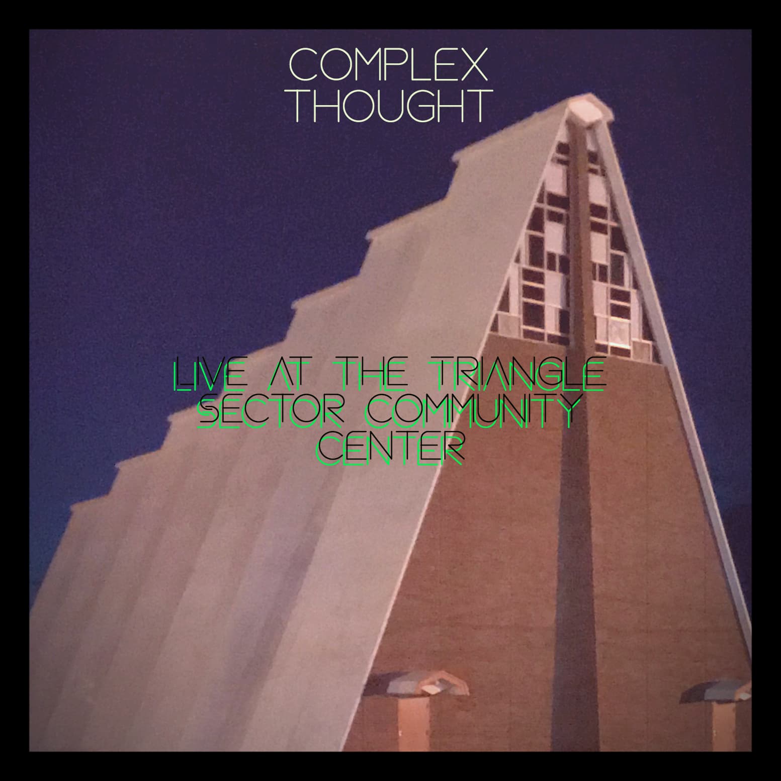 Live at the Triangle Sector Community Center